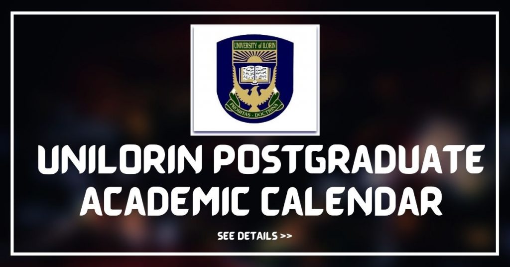 UNILORIN Postgraduate Academic Calendar