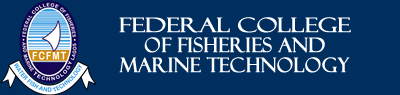 Federal College of Fisheries & Marine Tech. Admission