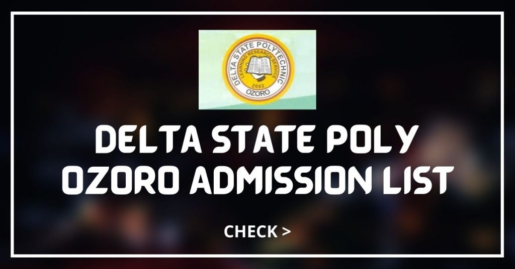 Delta State Poly Ozoro Admission List DSPZ ND)