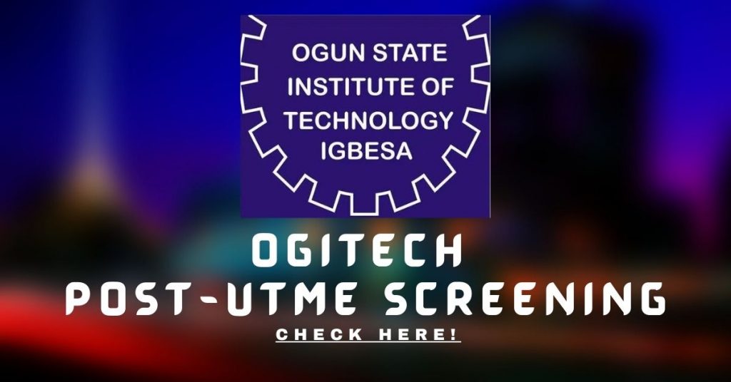 OGITECH Post-UTME Screening