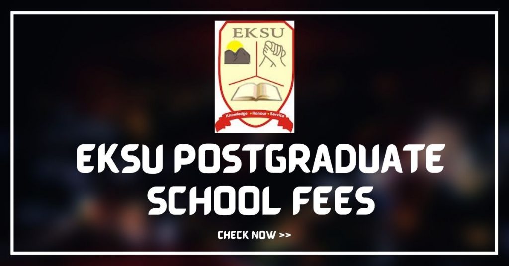 EKSU Postgraduate School Fees