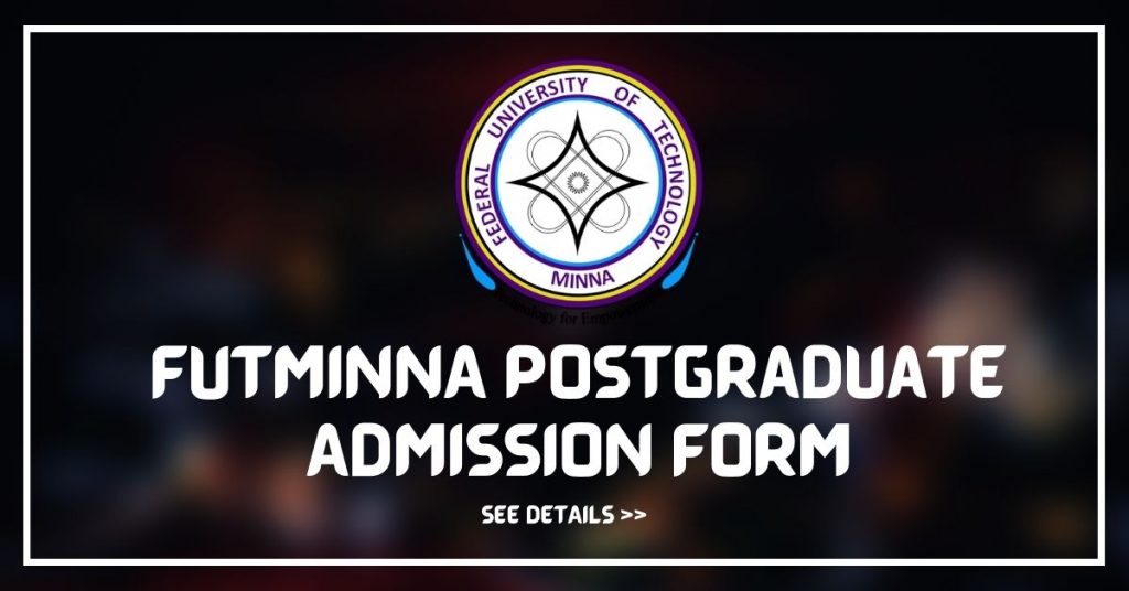 FUTMINNA Postgraduate Admission Form