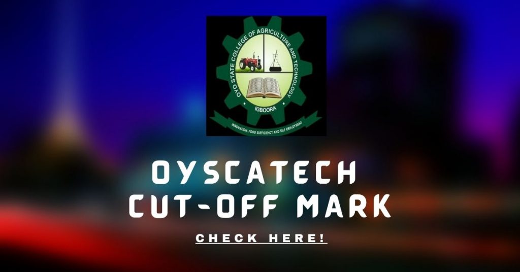 OYSCATECH Cut-off Marks (Departmental)