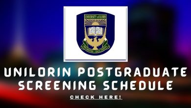 UNILORIN Postgraduate Screening Schedule